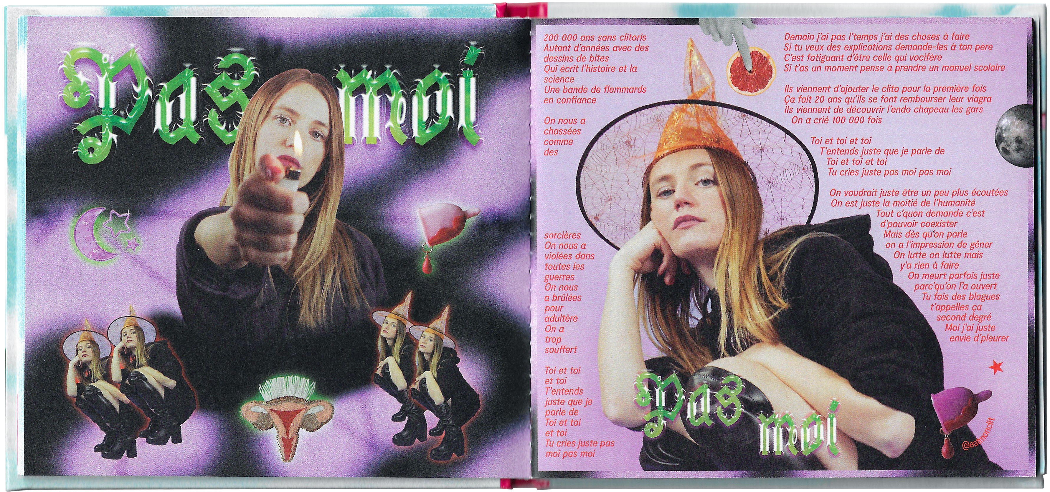 book spread featuring collage, a young woman in witch hat. overlayed gooey green Pas Moi title and song lyrics